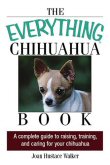 The Everything Chihuahua Book